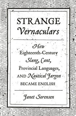 Janet Sorensen - Strange Vernaculars, Häftad