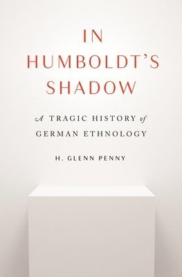 bokomslag In Humboldt's Shadow