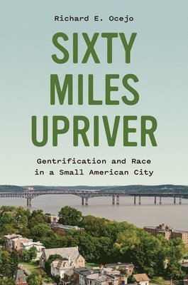Sixty Miles Upriver 1