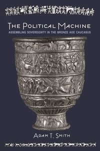 bokomslag The Political Machine