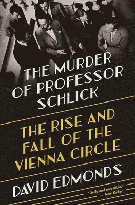 bokomslag The Murder of Professor Schlick