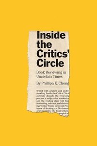 bokomslag Inside the Critics' Circle