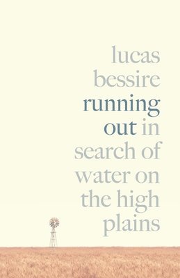 Lucas Bessire - Running Out, Inbunden