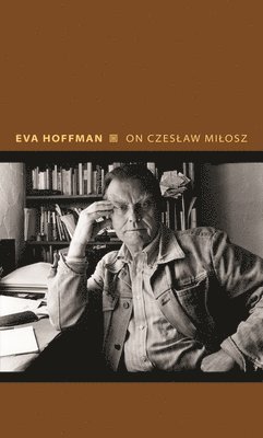 bokomslag On Czeslaw Milosz