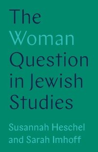 bokomslag The Woman Question in Jewish Studies