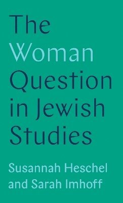 The Woman Question in Jewish Studies 1