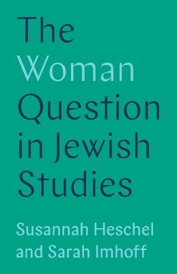 bokomslag The Woman Question in Jewish Studies