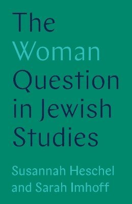 The Woman Question in Jewish Studies 1