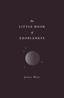 Joshua N. Winn - Little Book of Exoplanets, Inbunden