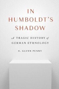 bokomslag In Humboldt's Shadow