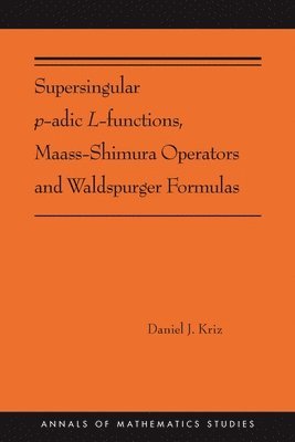 Supersingular p-adic L-functions, Maass-Shimura Operators and Waldspurger Formulas 1