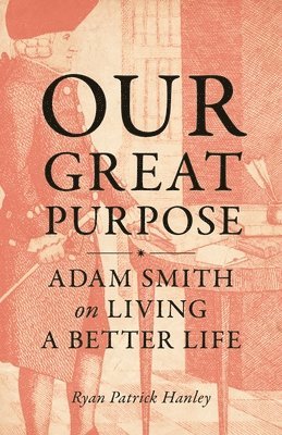 Ryan Hanley - Our Great Purpose, Häftad