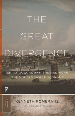 Kenneth Pomeranz - Great Divergence, Häftad