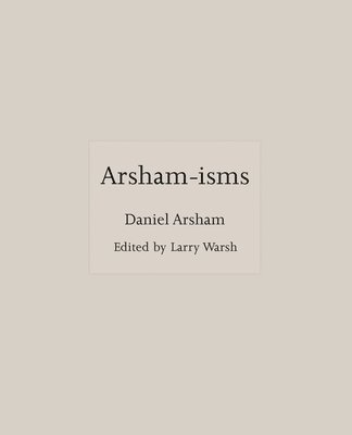 Arsham-isms 1