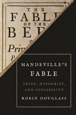 Robin Douglass - Mandeville’s Fable, Inbunden