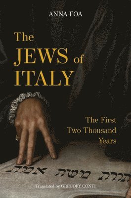 Anna Foa - Jews of Italy, Inbunden
