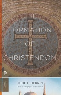 bokomslag The Formation of Christendom