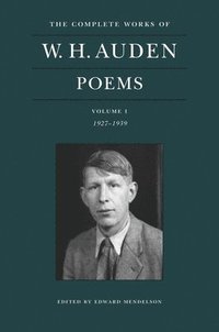 bokomslag The Complete Works of W. H. Auden: Poems, Volume I