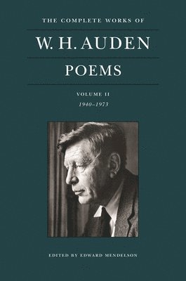 bokomslag The Complete Works of W. H. Auden: Poems, Volume II