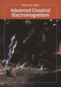 bokomslag Advanced Classical Electromagnetism