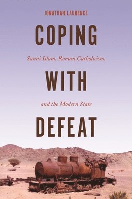 Jonathan Laurence - Coping with Defeat, Inbunden