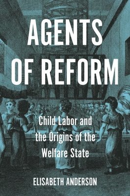 Elisabeth Anderson - Agents of Reform, Häftad