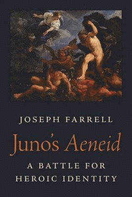 Joseph Farrell - Juno's Aeneid, Häftad
