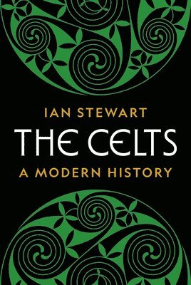 Ian Stewart - Celts, Inbunden