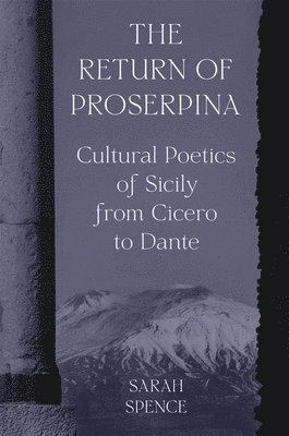 Sarah Spence - Return of Proserpina, Häftad