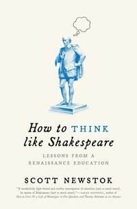 bokomslag How to Think like Shakespeare