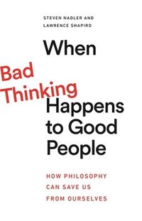 bokomslag When Bad Thinking Happens to Good People