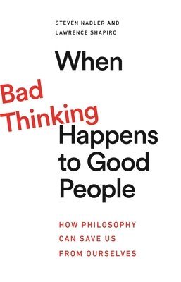 bokomslag When Bad Thinking Happens to Good People