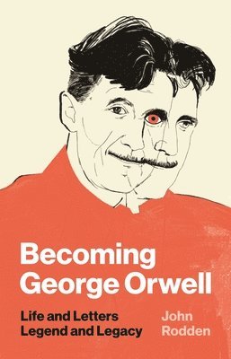 Becoming George Orwell 1