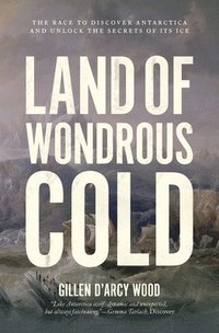bokomslag Land of Wondrous Cold