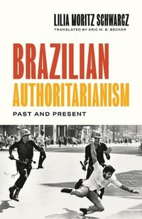 bokomslag Brazilian Authoritarianism