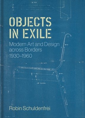 Robin Schuldenfrei - Objects in Exile, Inbunden