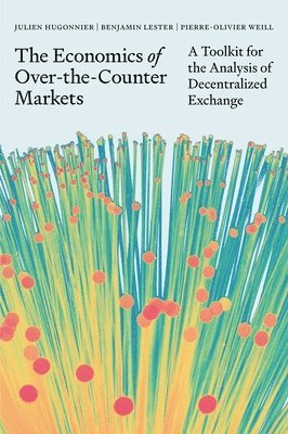 bokomslag Economics of Over-the-Counter Markets