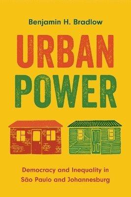 Benjamin H. Bradlow - Urban Power, Häftad