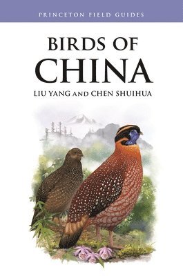 Liu Yang, Chen Shuihua - Birds of China, Häftad