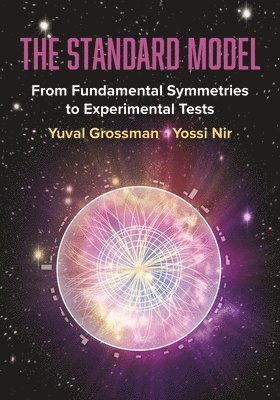 Yuval Grossman, Yossi Nir - Standard Model, Inbunden