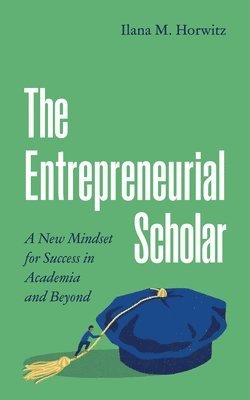 The Entrepreneurial Scholar 1