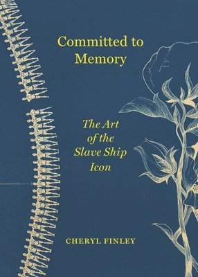 Cheryl Finley - Committed to Memory, Häftad