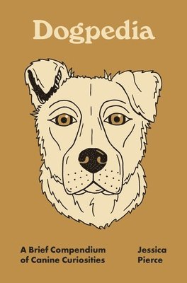 Jessica Pierce - Dogpedia, Inbunden