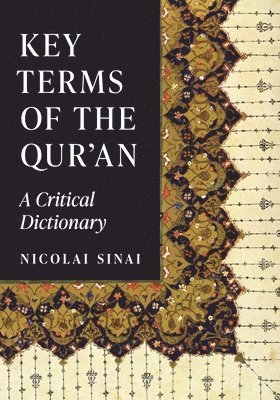 Nicolai Sinai - Key Terms of the Qur'an, Inbunden