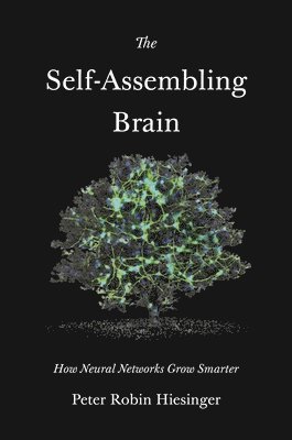 bokomslag The Self-Assembling Brain