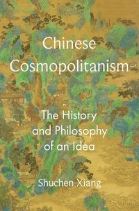 bokomslag Chinese Cosmopolitanism