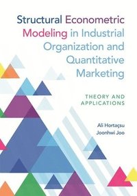 bokomslag Structural Econometric Modeling in Industrial Organization and Quantitative Marketing