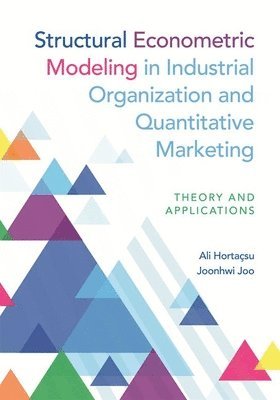 bokomslag Structural Econometric Modeling in Industrial Organization and Quantitative Marketing
