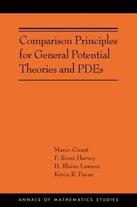 bokomslag Comparison Principles for General Potential Theories and PDEs