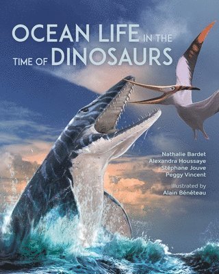 Ocean Life in the Time of Dinosaurs 1